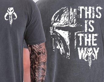 Comfort Colors Disney Star Wars This Is The Way Shirt, This is the Way T-Shirt, Star Wars Sweatshirt, Mandalorian Tee, Star Wars Disney Gift