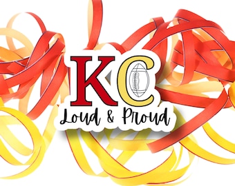KC Loud & Proud Vinyl Sticker: Kansas City Chiefs Football Fan