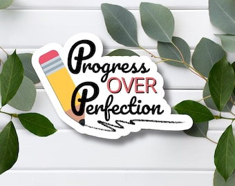 Progress Over Perfection Vinyl Sticker or Magnet | Teacher Laptop Sticker, Growth Mindset Gift, Glossy Finish, Teacher Appreciation, Tumbler