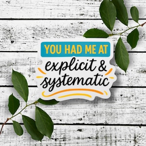 Explicit & Systematic Sticker for Literacy Teachers | Science of Reading Magnet or Decal | Reading Coach Gift | RTI Structured Literacy