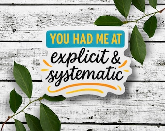 Explicit & Systematic Sticker for Literacy Teachers | Science of Reading Magnet or Decal | Reading Coach Gift | RTI Structured Literacy