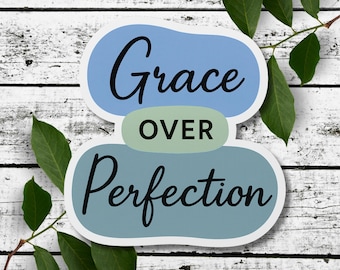 Grace Over Perfection Vinyl Sticker or Magnet – Inspirational Quote for Laptop, Water Bottle, Fridge, or Locker