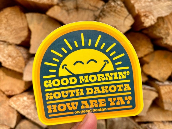 Good Mornin' South Dakota Sticker – Retro Smiling Sun Vinyl Decal
