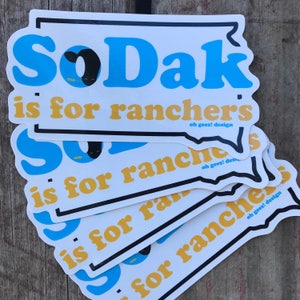 SoDak is for Ranchers Sticker South Dakota Retro Ranch Cow Sticker South Dakota SoDak is for Ranchers Vinyl Decal by Oh Geez Design image 3