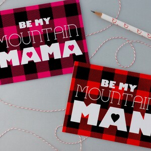 Valentine Be My Mountain Mama Valentines Day Card Anniversary Card Love Card image 5