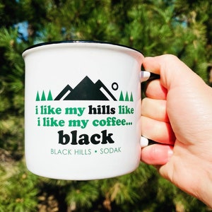Black Hills Coffee Mug Set I Like My Hills Like I Like My Coffee Mugs Black Hills SoDak South Dakota Coffee Mug Set Oh Geez Design image 5