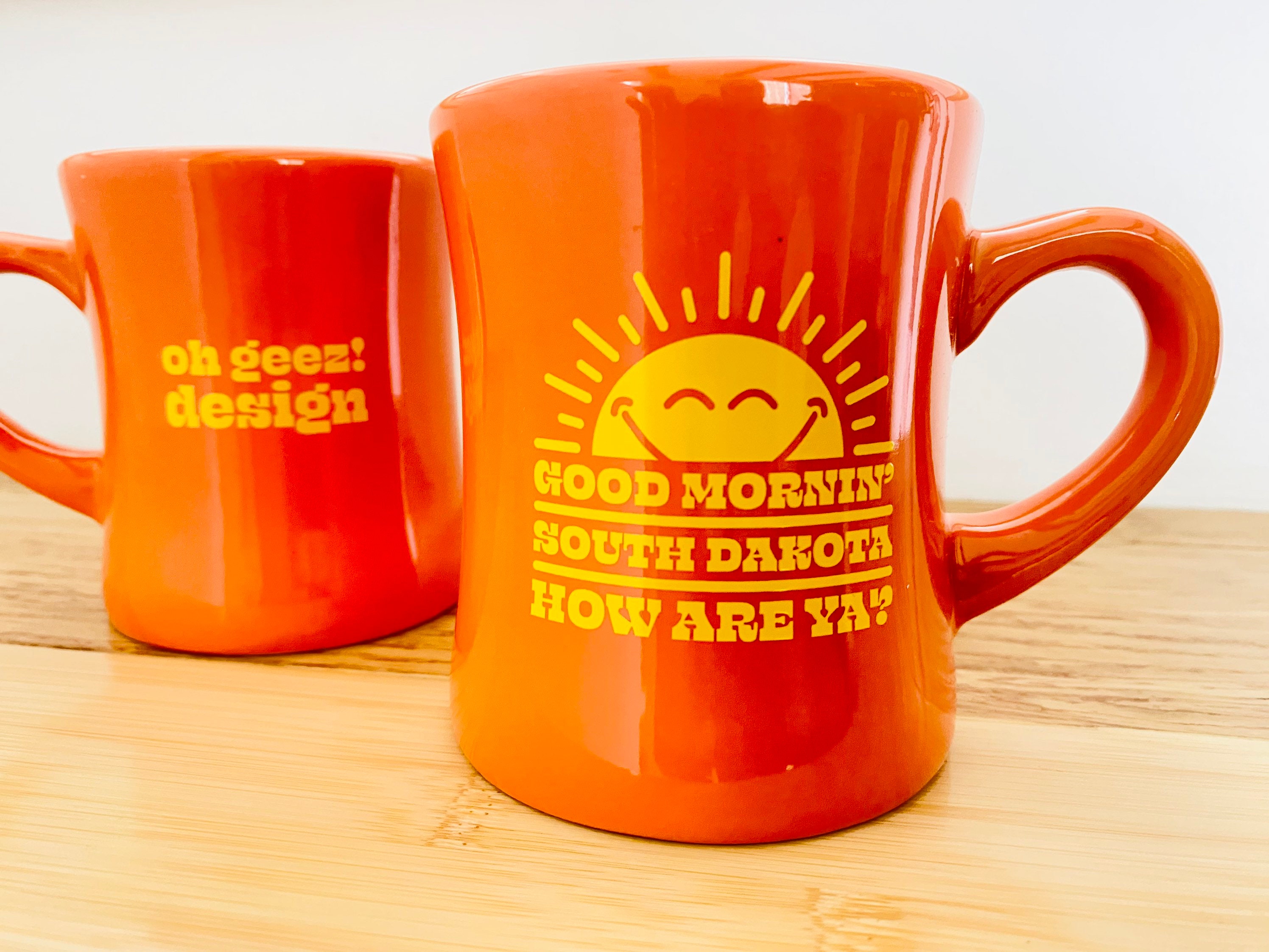 South Dakota Coffee Mug - Good Mornin' South Dakota How are Ya? Retro Diner Mug - Orange and Yellow Sun Diner Coffee Cup by Oh Geez! Design