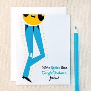 We're Tighter Than Dwight Yoakam's Jeans Greeting Card - Funny Valentines Card - Anniversary Card - Country Music Card by Oh Geez! Design