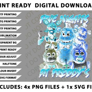 May include: Digital download featuring a design with the text "Five Nights at Freddy's" and character illustrations in shades of blue and green. Includes 4 PNG files and 1 SVG file. The image also includes text for DTF, DTG, UVDTF printing, sublimation, and more.