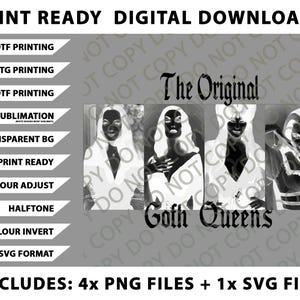 Pode incluir: Gr&aacute;fico de download digital com quatro imagens em tons de cinza de mulheres com maquiagem e roupas g&oacute;ticas. O texto inclui "The Original Goth Queens" e op&ccedil;&otilde;es para arquivos prontos para impress&atilde;o, incluindo PNG e SVG.