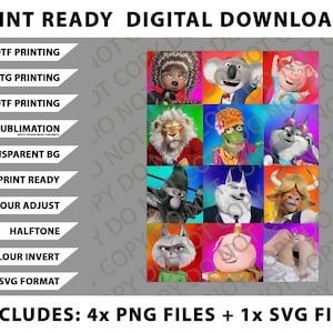 May include: Digital download graphic featuring characters from the animated movie "Sing." The image includes a grid of colourful character portraits, along with text indicating file types and printing options. Includes 4 PNG files and 1 SVG file.