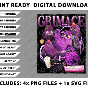 May include: Digital download featuring a graphic of Grimace, the purple McDonald's character, with sunglasses and a drink. The image includes text: "PRINT READY DIGITAL DOWNLOADS" and "INCLUDES: 4x PNG FILES + 1x SVG FILE".
