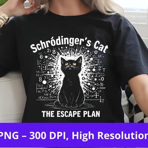 Schrödingers Katzenfluchtplan (PNG), Lustiges Physik-T-Shirt-Design, Wissenschaftshumor (PNG), Nerdige Katze (Clipart)