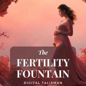 Fecunditas Fons - Digital Talisman for Fertility