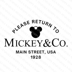 May include: Black and white sign with the text "Please return to Mickey & Co. Main Street, USA 1928". The sign features a Mickey Mouse head with the word "Happy" written inside.