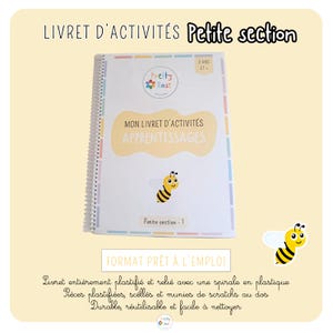May include: A spiral-bound activity book with the text "LIVRET D'ACTIVITÉS Petite section" and "MON LIVRET D'ACTIVITÉS APPRENTISSAGES". The cover features a cartoon bee and the words "Petite section - 1". The book is designed for children aged 2 and over.