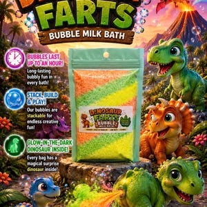 May include: A clear plastic pouch filled with layers of orange, yellow, and green bath powder labeled Dinosaur Farts Bubble Milk Bath. The packaging features a cartoon dinosaur, text about glow-in-the-dark surprises, and bubble duration.