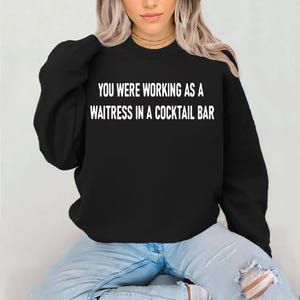You Were Working As a Waitress In a Cocktail Bar Png, Server Life sublimation, Waitress png shirt design, Digital Download, Design For Shirt