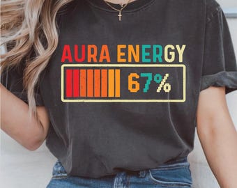 Aura Energy 67 Meme PNG: Funny Gen Alpha Slang Shirt Design (Digital Download