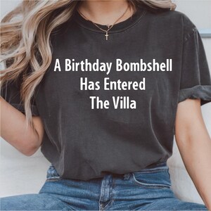 A Birthday Bombshell Has Entered The Villa PNG, Birthday Girl Shirt, Welcome to the Villa, Love Island, Digital Download, Design For Shirt