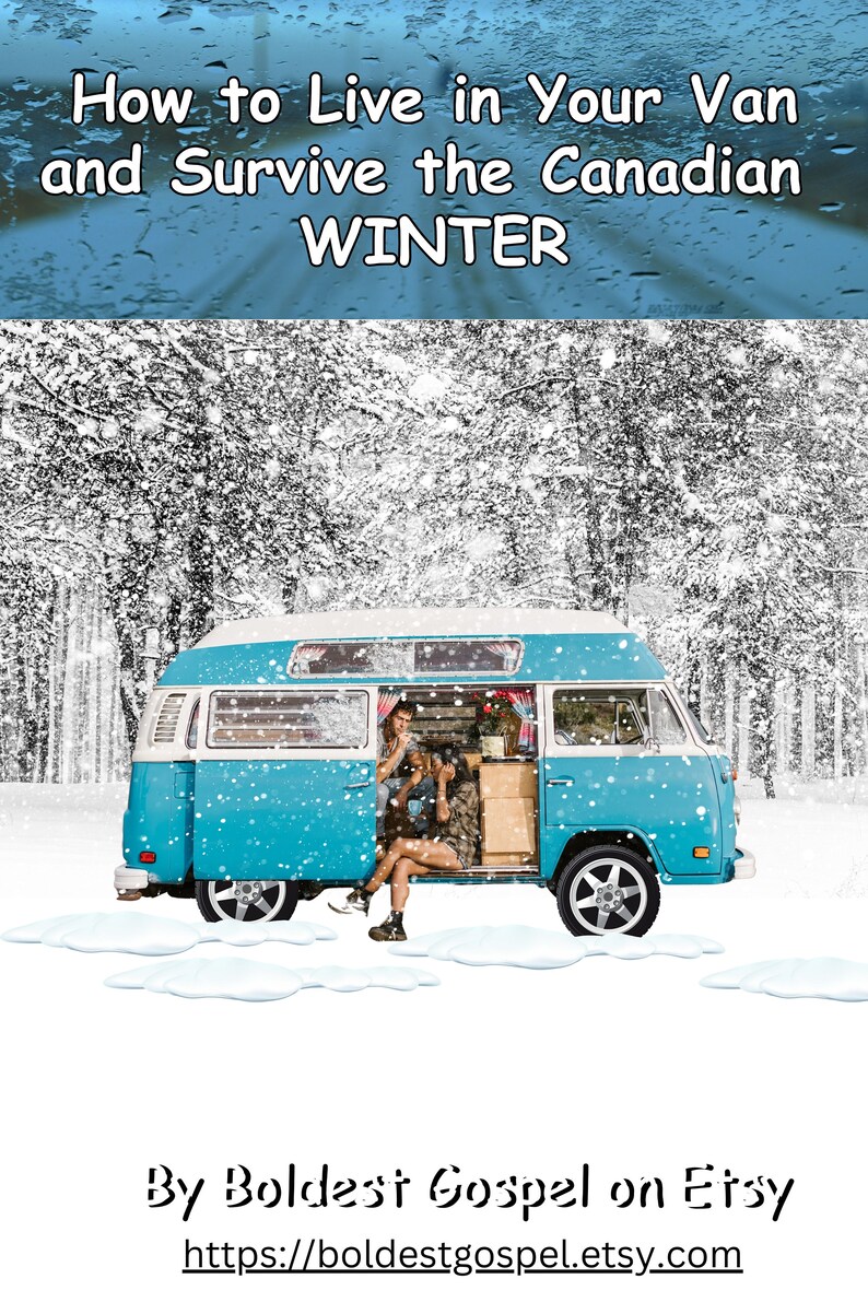 How to Live in Your Van and Survive the Canadian Winter Downloadable ...