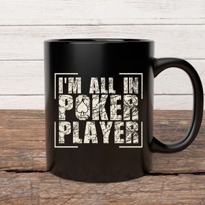 ALL in Poker Mug | Gambling Mug for Cards & Poker Players | Perfect Gift for him | Game Vibe Coffee Cup