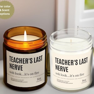 Last nerve candle, Teacher&#39;s last nerve candle, Gift for teachers, Teacher&#39;s day gift, Funny quotes candles,  Teacher&#39;s relaxation candle
