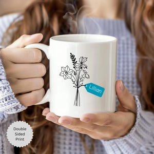 Personalized birth flower mug, Birth flower gift, Birth month flower coffee mug, Floral coffee mug gift, Sister gift ideas, Custom mug gift