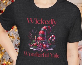 Yule Shirt, Wickedly Wonderful Yule, Witch Christmas Shrit, Spooky Christmas, Pagan Holiday Shirt, Wiccan Clothing, Witchy Gift, Goth Gift