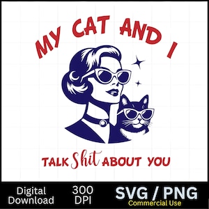 Il mio gatto e io parliamo di merda Svg Png, Trendy Divertente Sarcastico Adulto Umorismo Vintage Retro Casalinga Amante dei gatti PNG SVG Tee, File di sublimazione per borsa tote