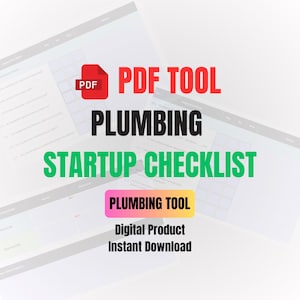 May include: A digital PDF tool for plumbing startups. The image features the text "PDF TOOL PLUMBING STARTUP CHECKLIST" in red, black, and green. Additional text includes "PLUMBING TOOL" and "Digital Product Instant Download."