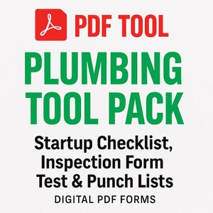 May include: A white background with the words "PDF TOOL" in red and a red Adobe PDF logo. Below, the words "PLUMBING TOOL PACK" are in green. The text "Startup Checklist, Inspection Form, Test & Punch Lists" is in black, with "DIGITAL PDF FORMS" below.