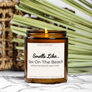 Smells Like Sex On The Beach Candle, Funny Candle, Funny Candle For Her, Valentine&#39;s Gift for Her, Adult Humor,Anniversary Gift for Him& Her