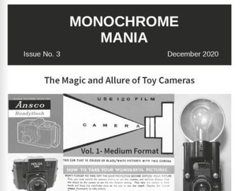 Monochrome Mania  Issue 3 - The Magic and Allure of Toy Cameras