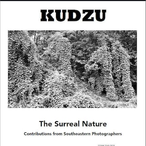 Monochrome Mania Issue 14 - KUDZU. The Surreal Nature