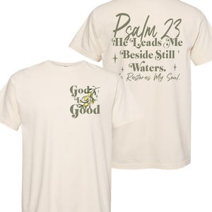 He Leads Me Beside Still Waters Comfort Colors Shirt, Women Bible Study God Shirt, Jesus Tee, Christian Mom Shirt, Bible Verse Tee, Psalm 23