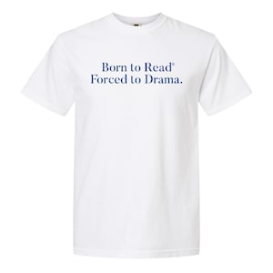 Officially Licensed Born to Read® Forced to Drama Shirt, Bookish Legal Meme, Humor Shirt, Funny Gift for Readers, Sarcastic Literature Tee
