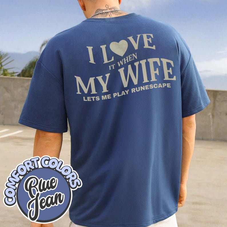 Husband Gift: I Love It When My Wife Lets Me Play Runescape Shirt ...