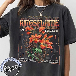 Kingsflame Of Terrasen Comfort Colors Shirt, Throne Of Glass Flower Tee, Fireheart Queen Aelin,Galathynius Celaena Sardothien Rowan,Bookworm