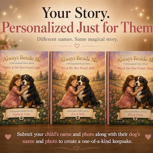 Peut inclure: Trois livres personnalis&eacute;s pour enfants intitul&eacute;s "Always Beside Me" sont pr&eacute;sent&eacute;s. Chaque livre montre une fille &eacute;treignant un bouvier bernois. Le texte dit "Your Story. Personalized Just for Them."