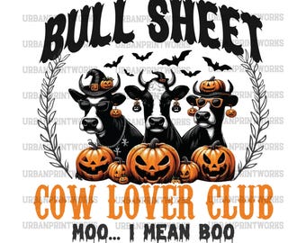Moo I Mean Boo Png, Bullsheet Png, Funny Halloween shirt, Ghost Cows Png, Funny Cow Png, Cow Lover Png, Country Halloween, Fall sublimations