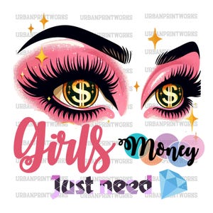 Las chicas solo necesitan dinero png, jpg, Las chicas solo quieren tener fondos png diseño de sublimación descargar, chica jefa png, chica de negocios png, clipart de dinero