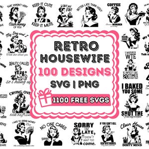 Retro Housewife Svg Bundle, Retro Women Svg, Vintage Housewife Svg, Retro Housewife Png, 1950s Housewife Svg, Funny Sarcastic, Sassy Mom Svg