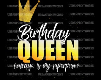 Birthday Queen Png, Birthday Png, Queen svg, Birthday Girl Gift Shirt Design Jpg, Birthday Queen Png Sublimation designs, Birthday Girl Png