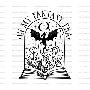 Na minha era de fantasia Svg, livro de fantasia Png, fantasia Svg, livro Smutty Svg, Smut Svg, livro Smut Svg, arquivos Spicy Book Svg para cricut, livro Svg