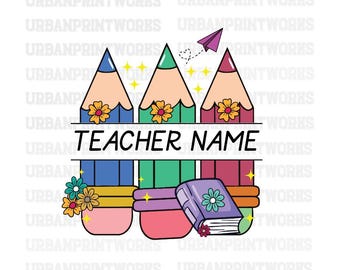 Pencil Name Frame SVG, Teacher Appreciation Gift, Teacher SVG Pencil Split Monogram Frame Png Sublimation Flower Pencil Svg Teacher Name Svg
