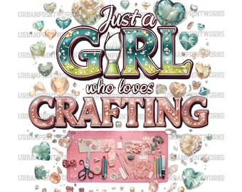 Nur ein Mädchen, das Handwerk liebt png Sublimationsdesign, glücklicher Handwerker png, Handwerk Liebe png, westliches Handwerk png, westliches Handwerk png Clipart