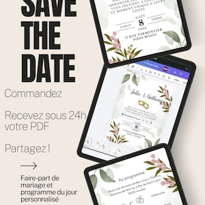 以下が含まれることがあります： 結婚式の招待状のデザインを表示する3つのタブレット。上部のタブレットには「Save the Date」メッセージが表示されます。招待状には花のアクセントがあり、イベントの詳細が含まれています。タブレットのテキストはフランス語です。