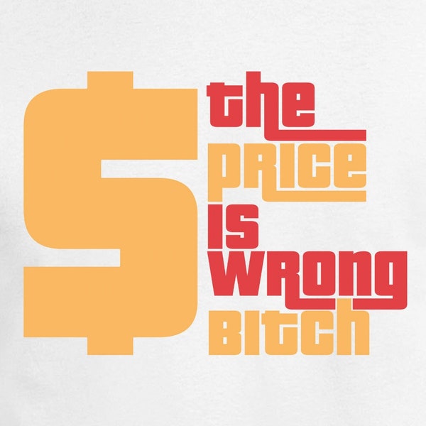 The Price Is Wrong Digital Cut Files | Cricut | Silhouette Cameo | Svg Cut Files | Digital Files | PDF | Eps | DXF | PNG | Happy Gilmore