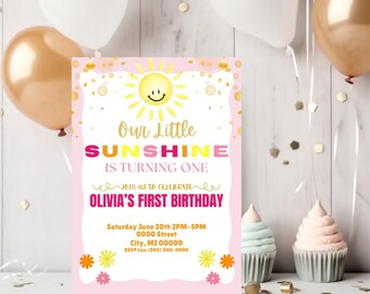 May include: Pink and yellow birthday invitation with a smiling sun and the text "Our Little Sunshine is Turning One" and "Olivia's First Birthday". The invitation includes the date, time, address, and RSVP information.